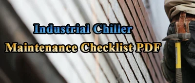 Liste de contrôle de maintenance des refroidisseurs industriels PDF : élément...